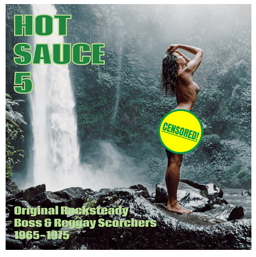 VA Hot Sauce 5 - Original Rocksteady Boss & Reggay Scorchers 1965 - 1975