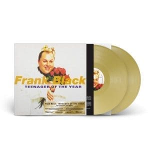FRANK BLACK Teenager Of The Year (30th Anniversary Gold) 2LP