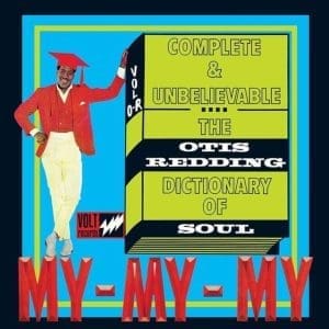 OTIS REDDING Complete & Unbelievable: Dictionary Of Soul (Analogue Productions Atlantic 75 45rpm 2LP)