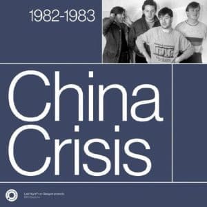 CHINA CRISIS The Complete Sessions 1982-1983 (white)