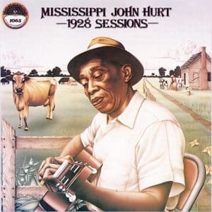 MISSISSIPPI JOHN HURT 1928 Sessions