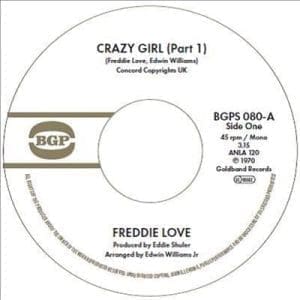 FREDDIE LOVE Crazy Girl (part 1) / Crazy Girl (part 2) 7"