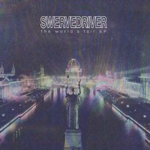 SWERVEDRIVER The World's Fair EP (Orange)