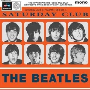 THE BEATLES Saturday Club 31st March 1964 (pt.1) 7"