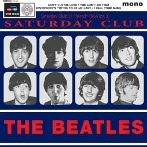 THE BEATLES Saturday Club 31st March 1964 (pt. 2) 7"