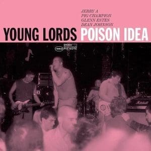 POISON IDEA Young Lords 2LP