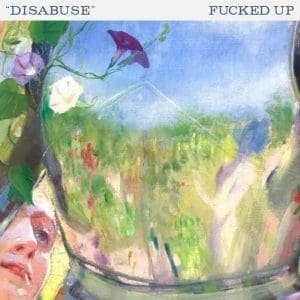 FUCKED UP Disabuse B/W Self-Driving Man 7"