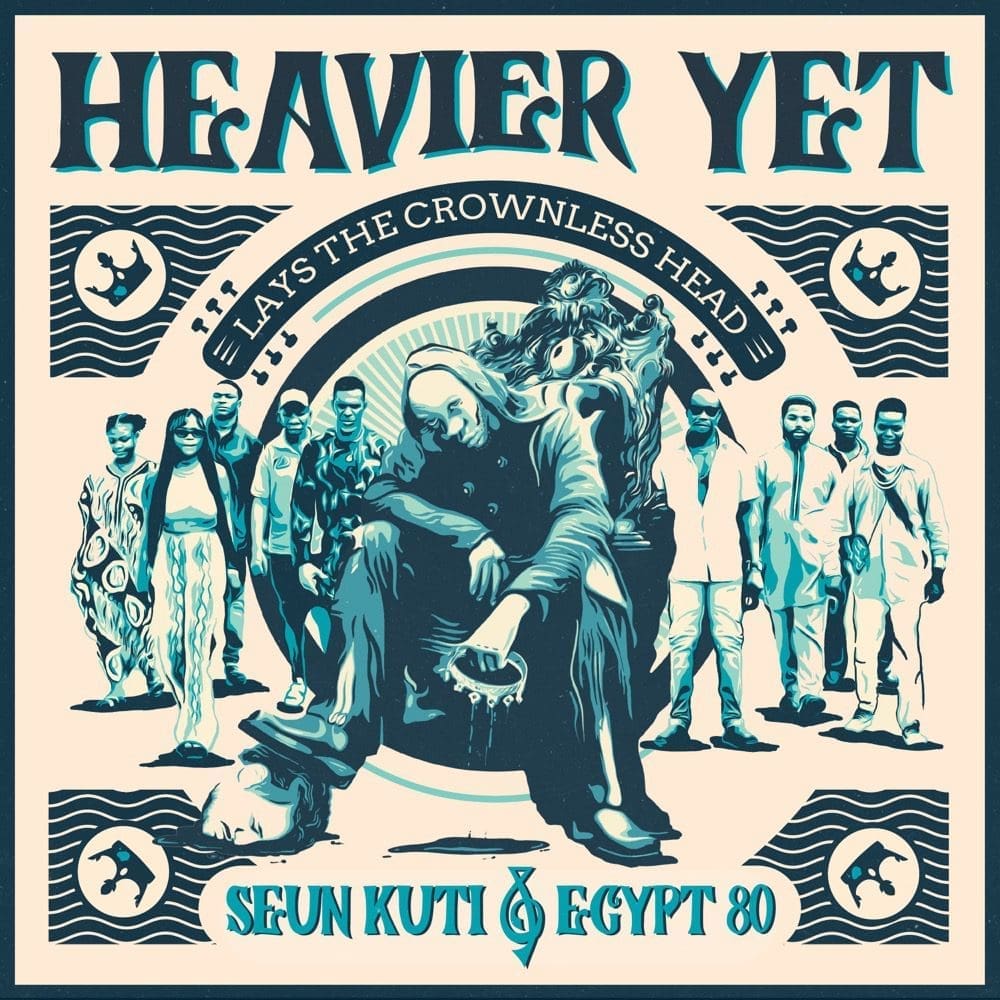 SEUN KUTI & EGYPT 80 Heavier Yet (Lays The Crownless Head) - Image 2