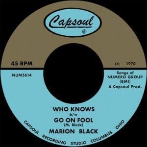 MARION BLACK Go On Fool b/w Who Knows 7"