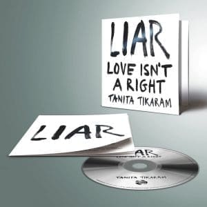 TANITA TIKARAM Liar (Love Isn't A Right) CD