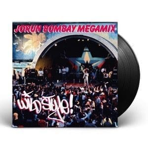JORUN BOMBAY Wild Style Megamix (Parts 1 & 2) 7"