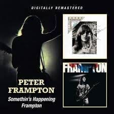 PETER FRAMPTON Somethin's Happening/Frampton 2CD