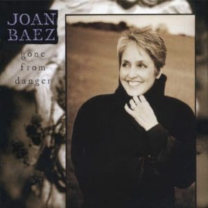JOAN BAEZ Gone From Danger (Collectors Edition)  2CD