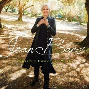 JOAN BAEZ Whistle Down The Wind