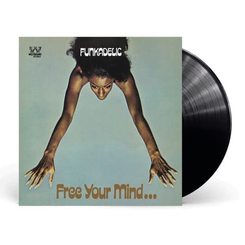 FUNKADELIC Free Your Mind And Your Ass Will Follow