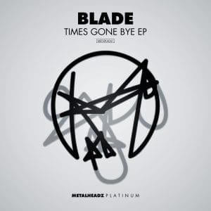 BLADE Times Gone Bye 12" EP