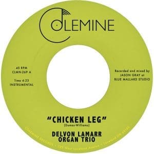DELVON LAMARR ORGAN TRIO Chicken Leg / If I Could 7"