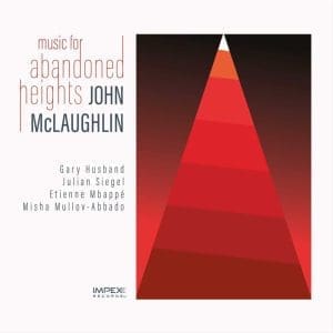 JOHN MCLAUGHLIN Music for Abandoned Heights (Impex)