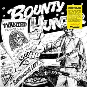 BARRINGTON LEVY Bounty Hunter