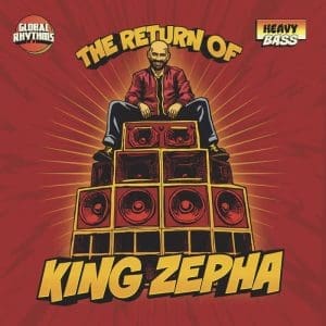 KING ZEPHA Return Of King Zepha