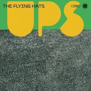 THE FLYING HATS Ups