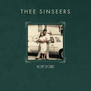 THEE SINSEERS Love Stories