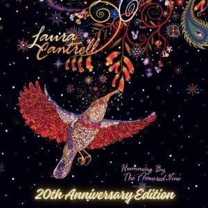 LAURA CANTRELL Humming By The Flowered Vine (20th Anniversary Edition) CD