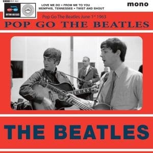 THE BEATLES Pop Go The Beatles June 1st 1963 7"