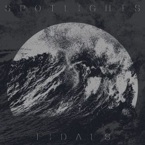 SPOTLIGHTS Tidals (10th Anniversary Deep Space Splatter)