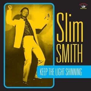 SLIM SMITH Keep The Light Shining