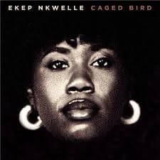 EKEP NKWELLE Caged Bird CD