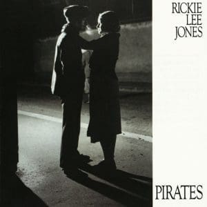 RICKIE LEE JONES Pirates