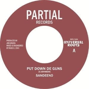 SANDEENO Put Down De Guns 7"