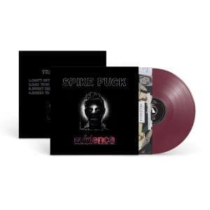 SPIKE FUCK Evidence (Oxblood)