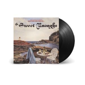 THE SWEET ENOUGHS Another Helping Of…