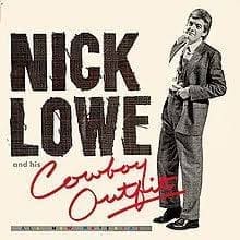 NICK LOWE Nick Lowe and His Cowboy Outfit