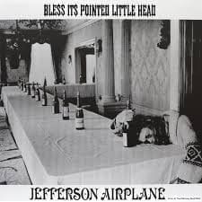 JEFFERSON AIRPLANE Bless Its Pointed Litle Head