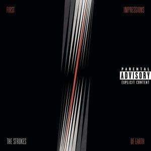 THE STROKES First Impressions Of Earth