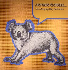 ARTHUR RUSSELL The Sleeping Bag Sessions