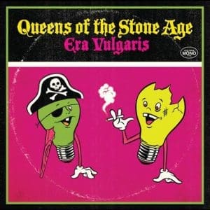 QUEENS OF THE STONE AGE Era Vulgaris