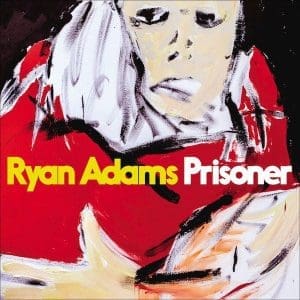 RYAN ADAMS Prisoner