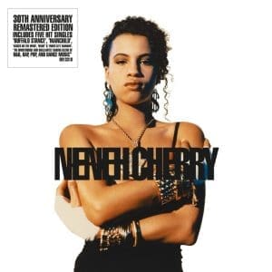 NENEH CHERRY Raw Like Sushi (30th Anniv. Ed)