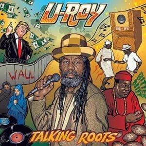 U ROY Talking Roots