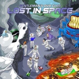 GENTLEMANS DUB CLUB Lost In Space