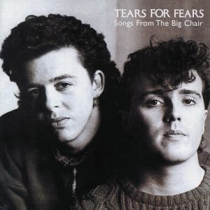 TEARS FOR FEARS Songs From The Big Chair