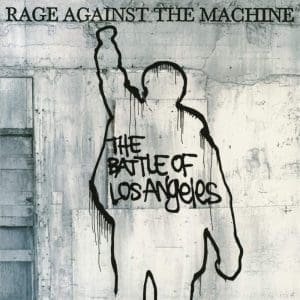 RAGE AGAINST THE MACHINE The Battle Of Los Angeles