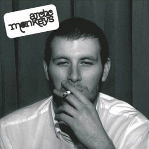 ARCTIC MONKEYS Whatever People Say I Am