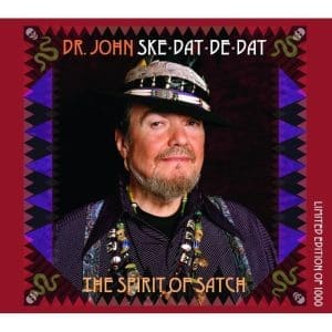 DR JOHN Ske Dat De Dat - The Spirit Of Satch