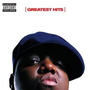 THE NOTORIOUS B.I.G Greatest Hits
