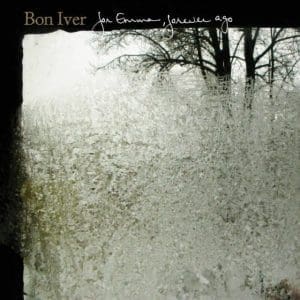 BON IVER For Emma, Forever Ago